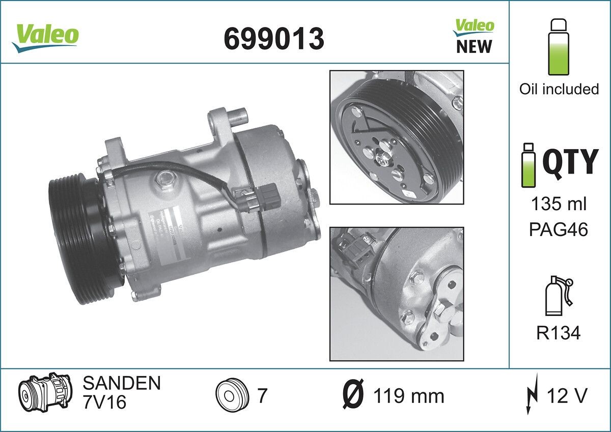 VALEO 699013: Kliimakompressor PAG-kompressoriõliga NEW ORIGINAL PART