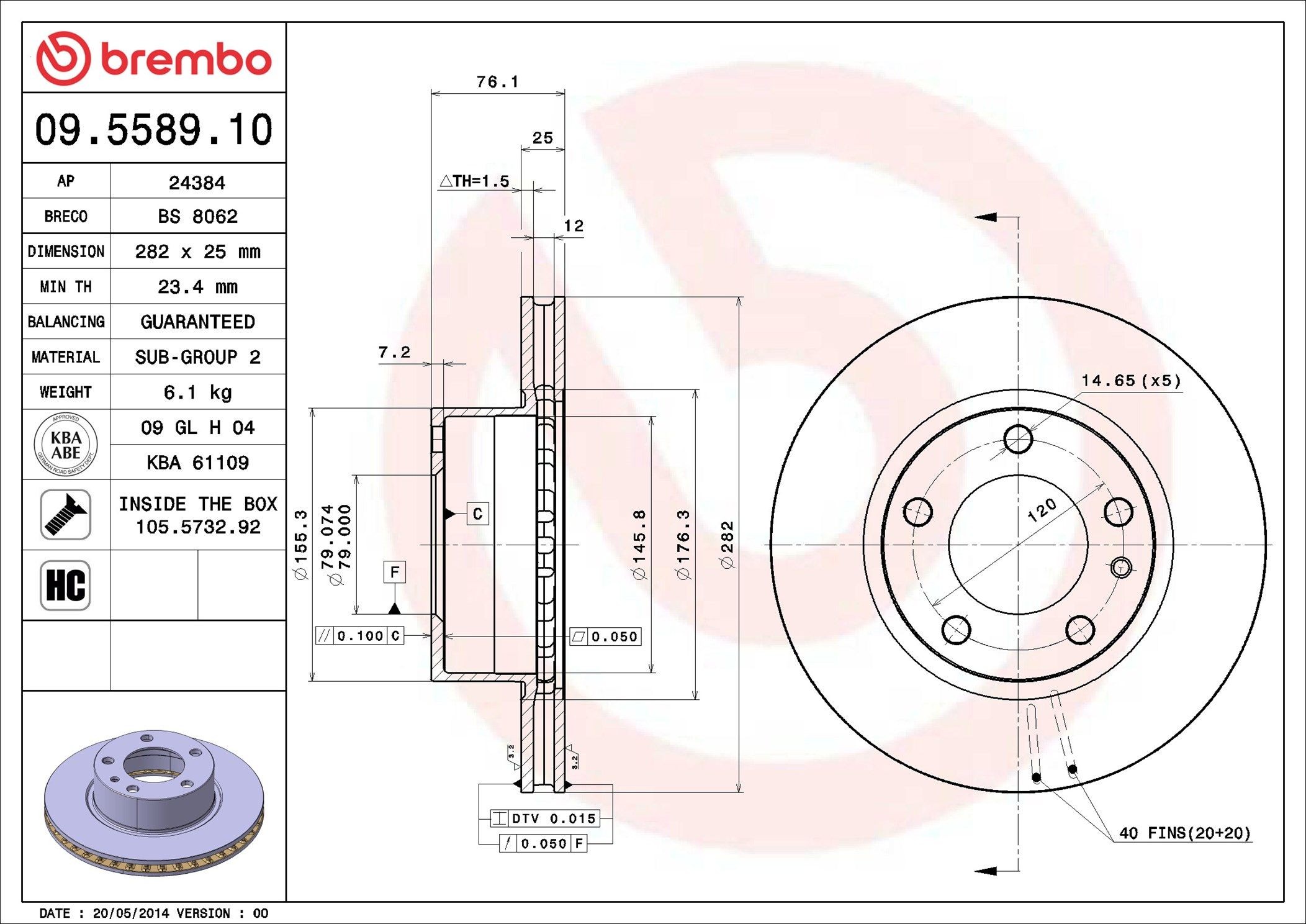 BREMBO 09.5589.10: Piduriketas PRIME LINE Ø: 282mm, sisemine õhutus, Ø: 282mm, koos kruvidega