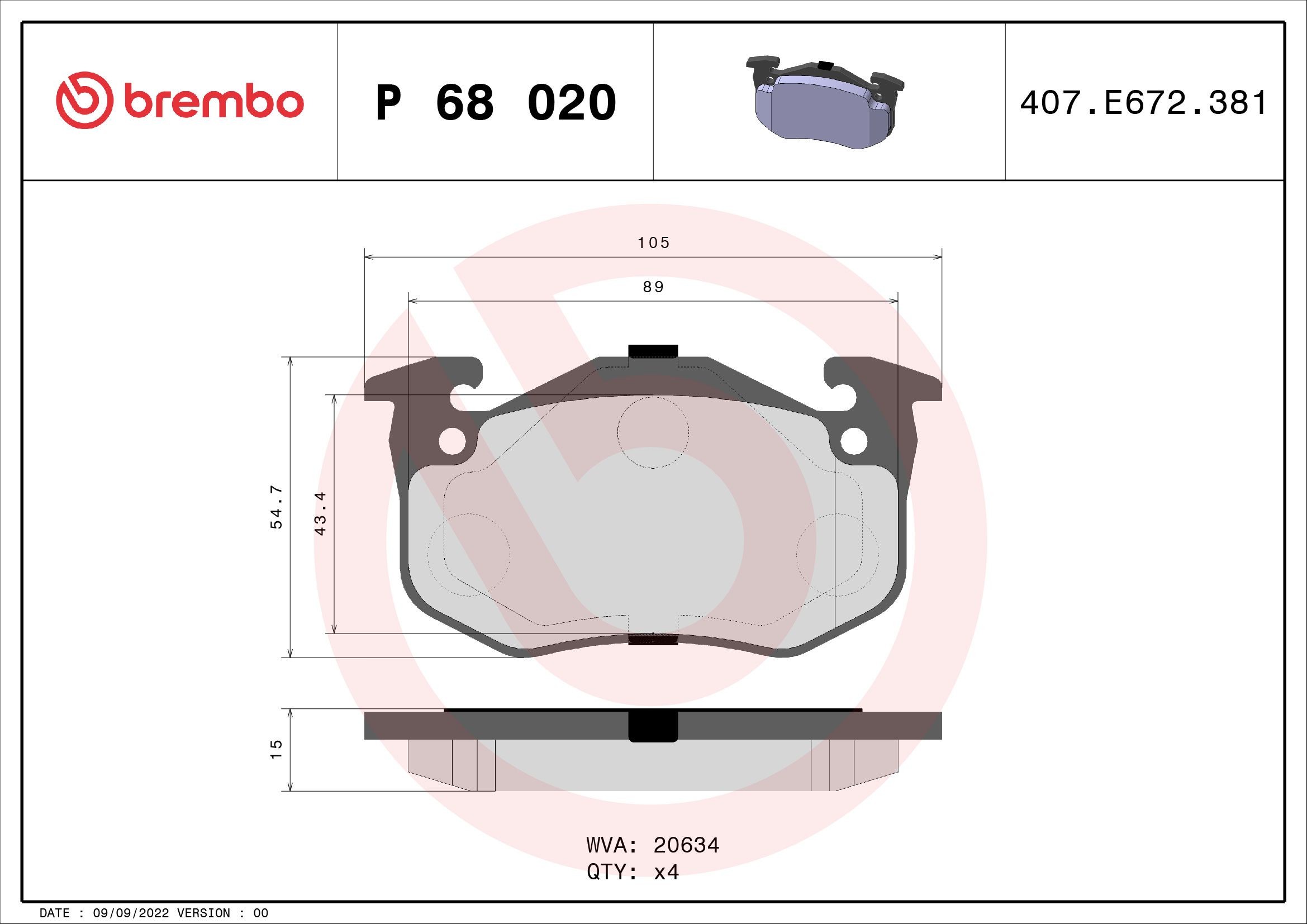 BREMBO P 68 020: Juego de pastillas de freno PRIME LINE sin accesorios, Chapa antichirridos