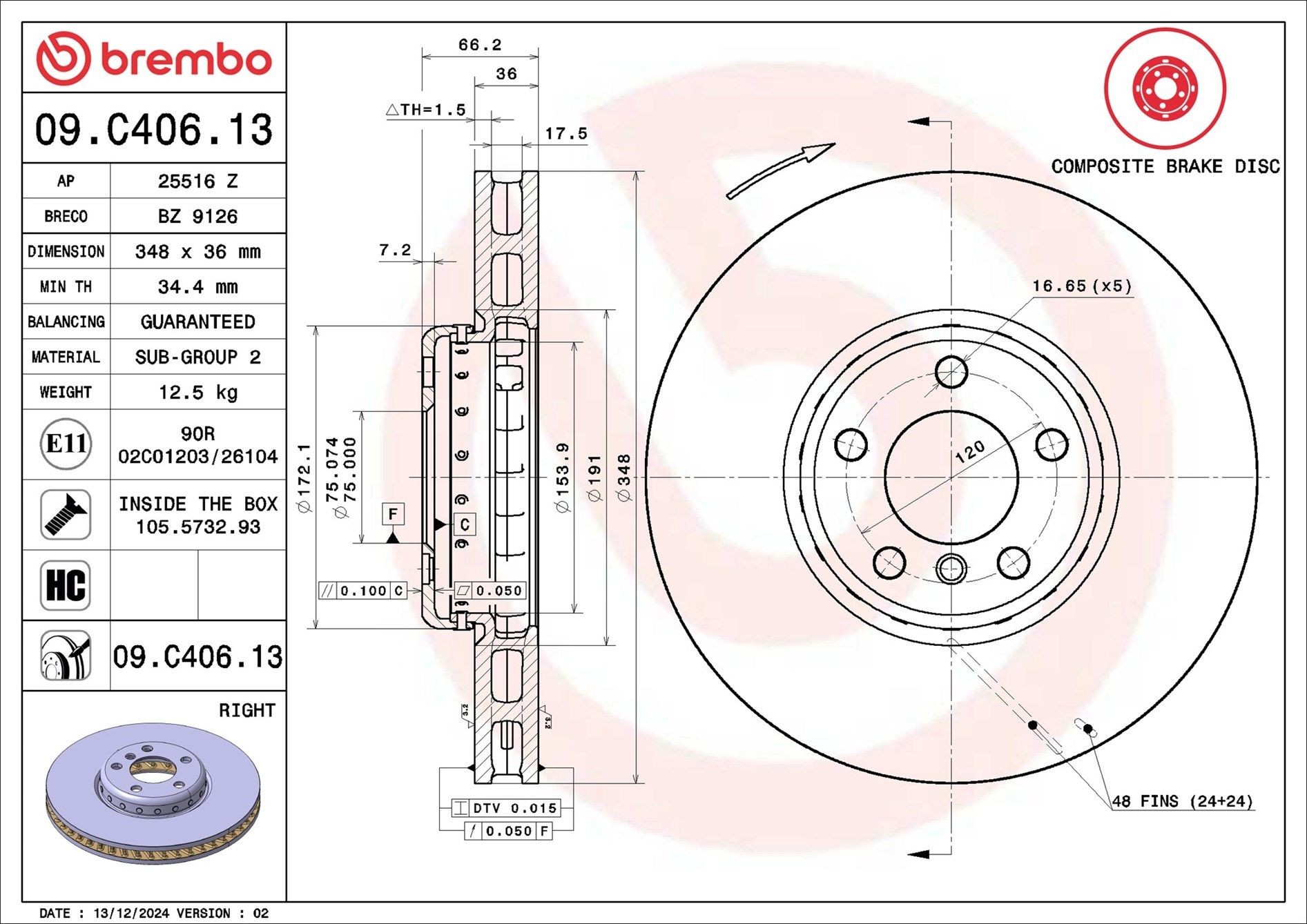 BREMBO 09.C406.13: Brzdový kotouč pravá přední náprava, R: 348mm, vnitřně větráno, dvoudílný brzdový kotouč, Hliníková mísa brzdového kotouče, R: 348mm, nátěr, se šrouby TWO-PIECE DISCS LINE