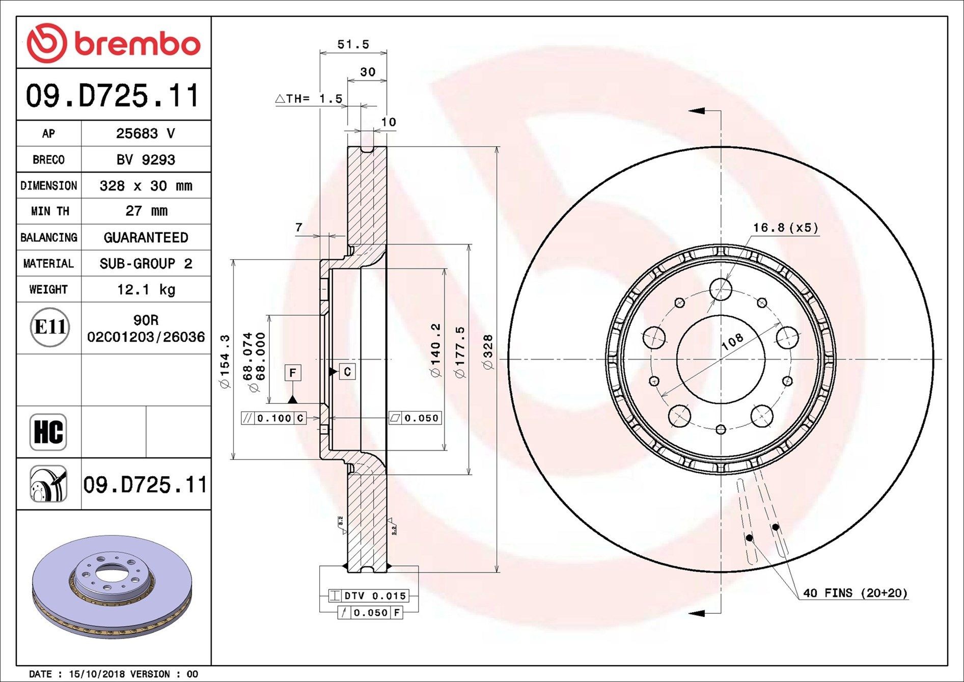 BREMBO 09.D725.11: Stabdžių diskas PRIME LINE - UV Coated Ø: 328mm, vidinis ventiliavimas, Ø: 328mm, padengta