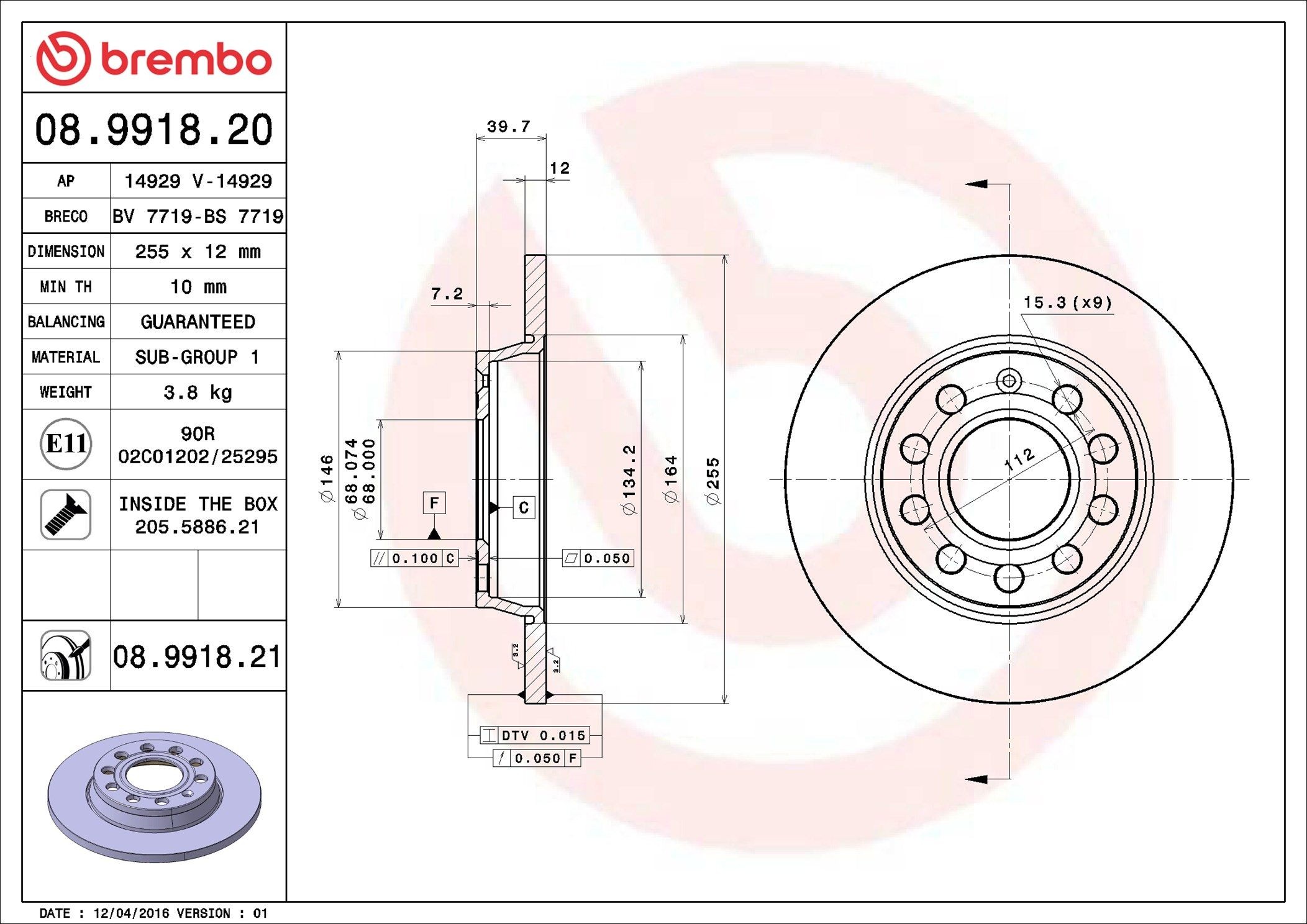 BREMBO 08.9918.20: Disc de frână PRIME LINE Ř: 255mm, plin, Ř: 255mm, cu suruburi