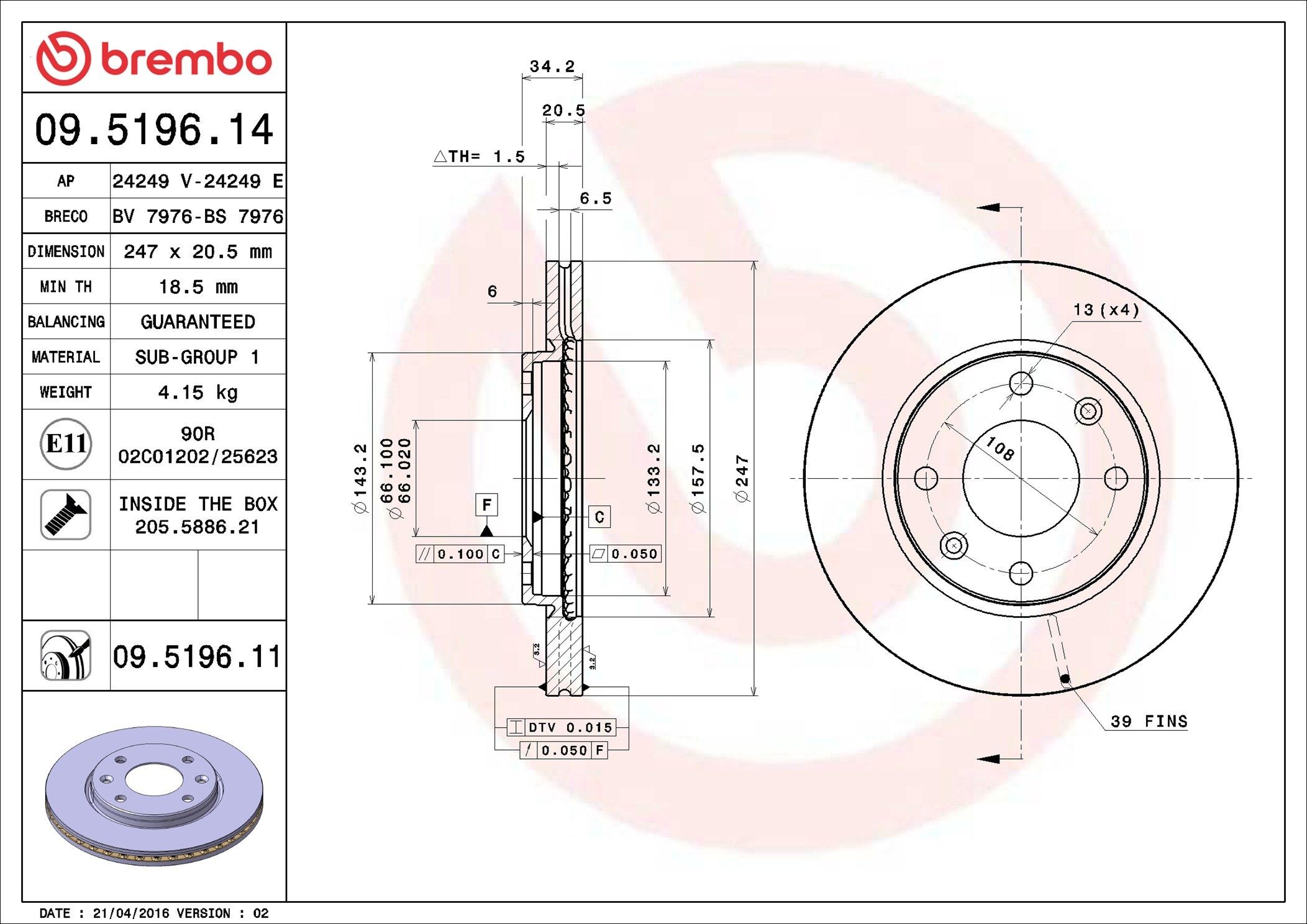 BREMBO 09.5196.14: Piduriketas PRIME LINE Ø: 247mm, sisemine õhutus, Ø: 247mm, koos kruvidega