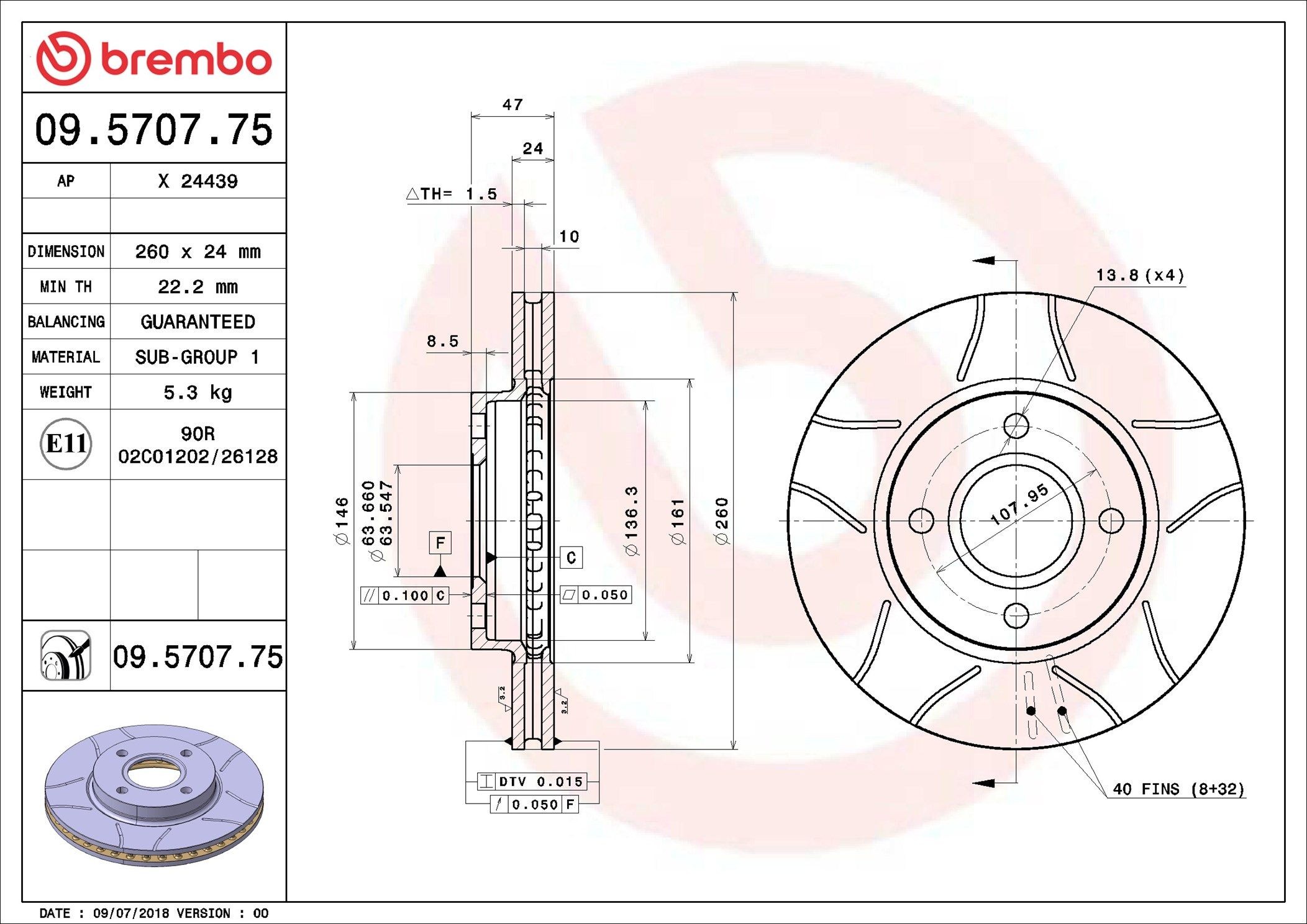 BREMBO 09.5707.75: Piduriketas Ø: 260mm, sisemine õhutus, piludega, Ø: 260mm, kaetud MAX LINE