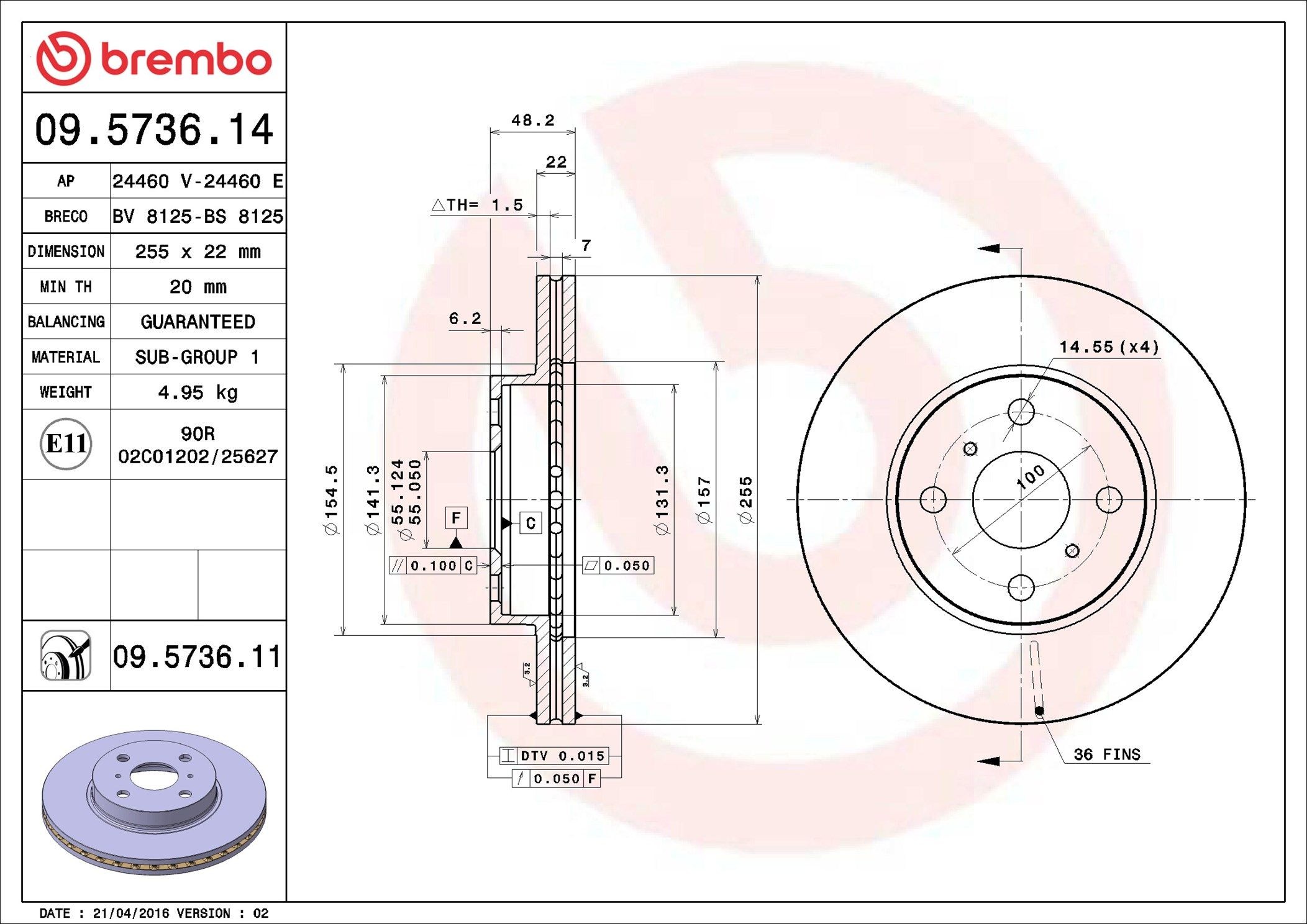 BREMBO 09.5736.14: Disc de frână PRIME LINE Ř: 255mm, ventilat interior, Ř: 255mm