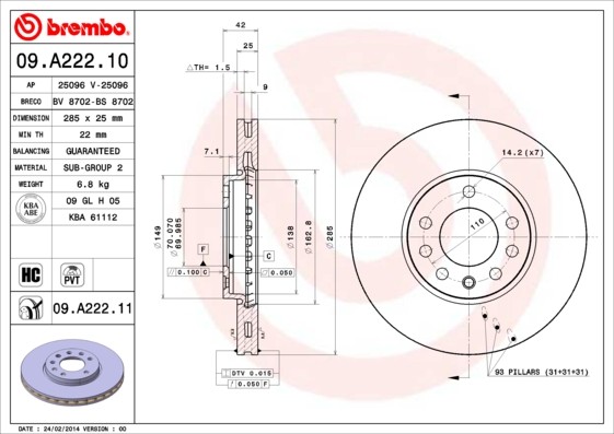 BREMBO 09.A222.10: Disc de frână PRIME LINE Ř: 285mm, ventilat interior, Ř: 285mm