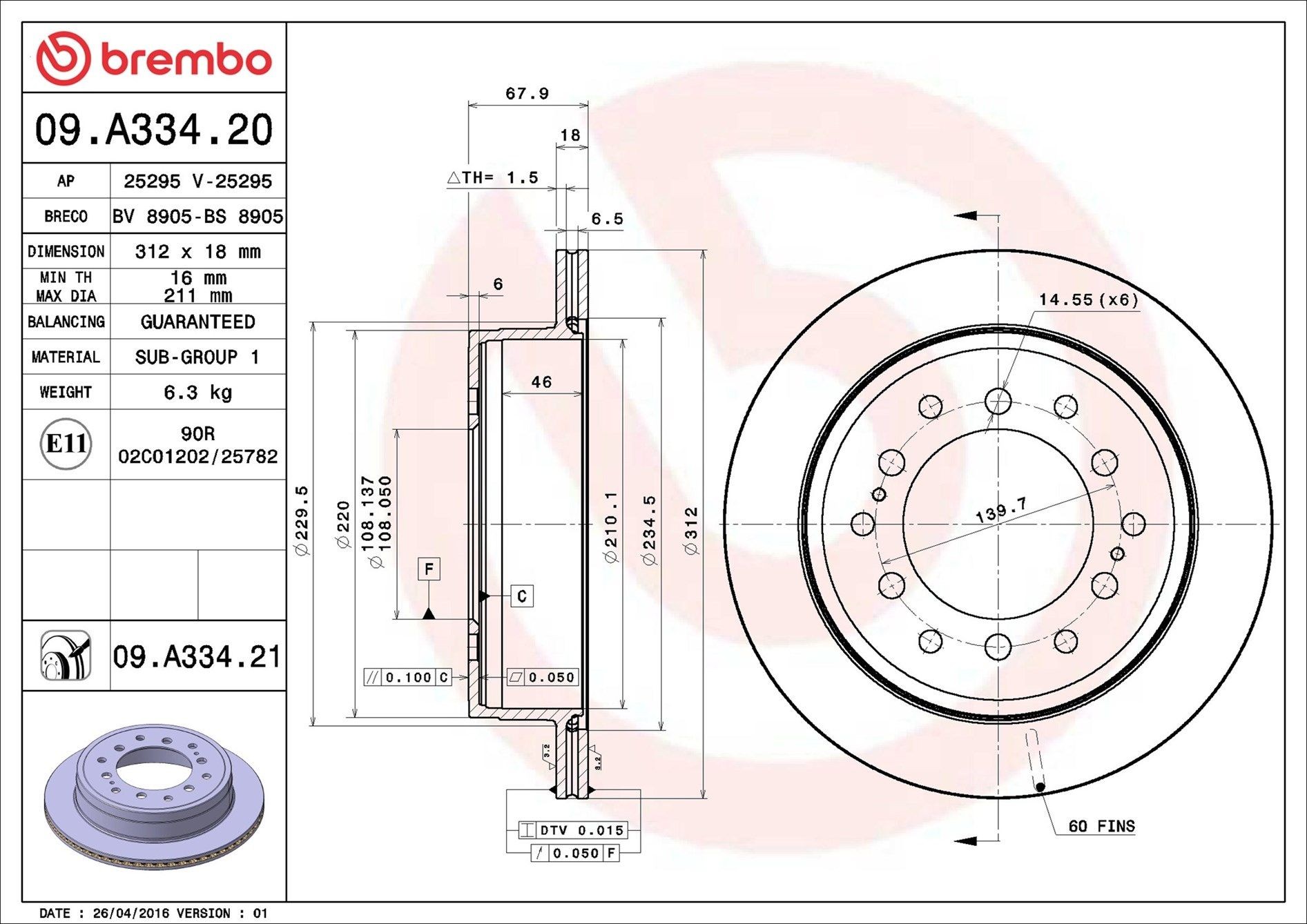 BREMBO 09.A334.21: Piduriketas Ø: 312mm, sisemine õhutus, Ø: 312mm, kaetud COATED DISC LINE