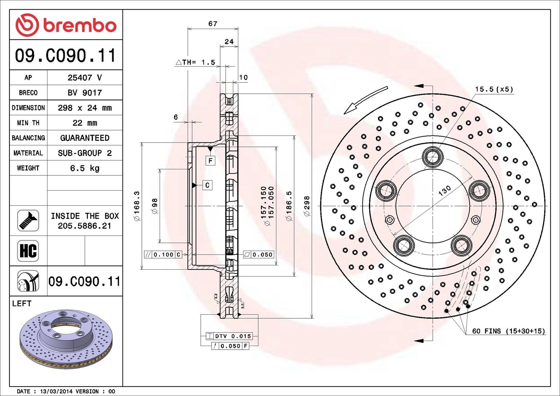 BREMBO 09.C090.11: Disc de frână Ř: 298mm, perforat/ventilat interior, Ř: 298mm, acoperit (cu un strat protector), cu suruburi COATED DISC LINE