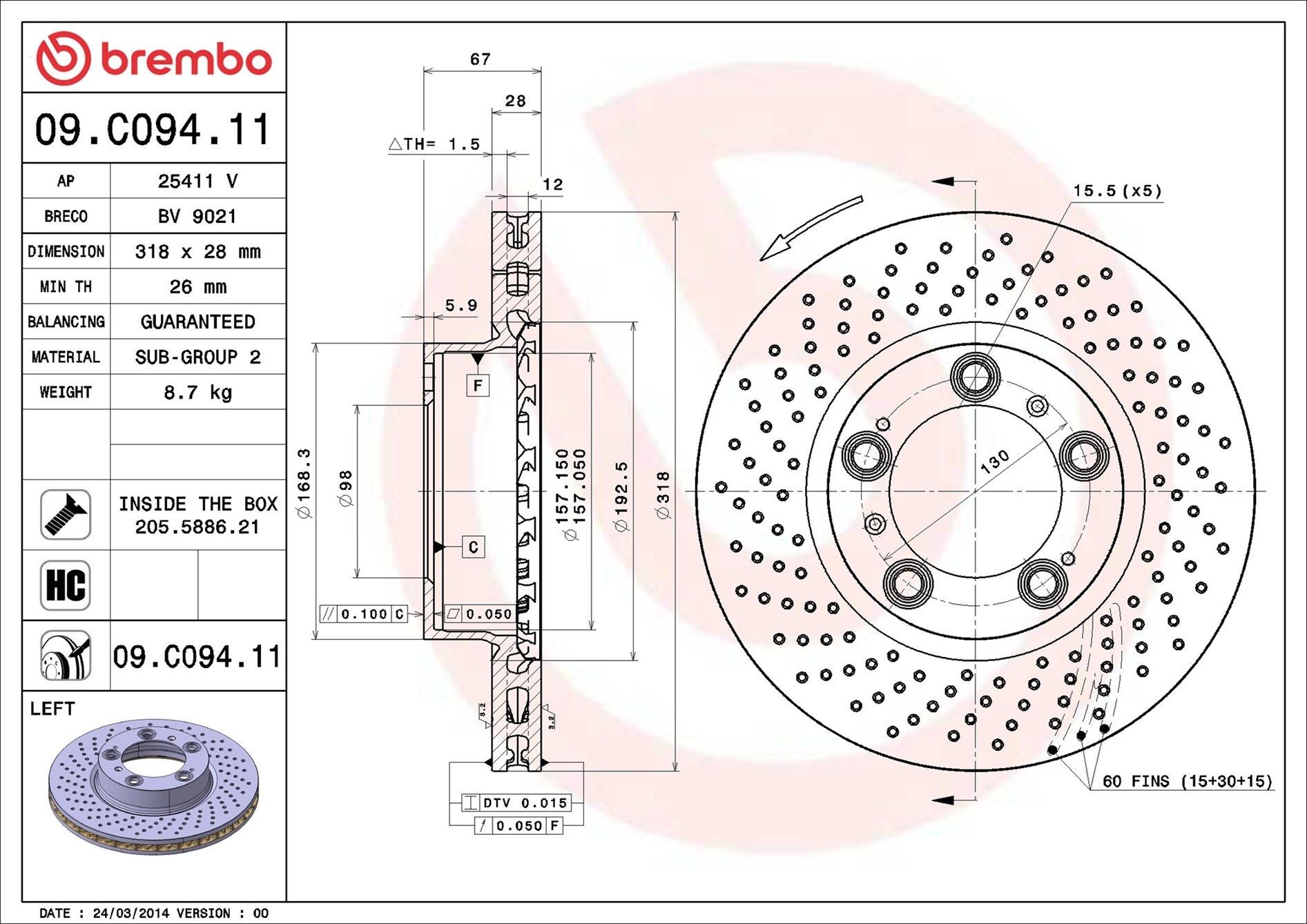 BREMBO 09.C094.11: Δισκόπλακα Ø: 318mm, διάτρητο/εσωτερικά αεριζόμενο, Ø: 318mm, με επίστρωση, Με βίδες COATED DISC LINE
